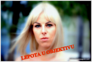 PORTRETI:LEPOTA KOJA INSPIRIŠE